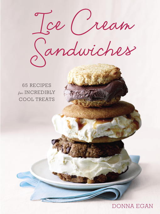 Title details for Ice Cream Sandwiches by Donna Egan - Available